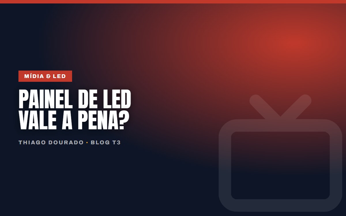 Painel de LED vale a pena?