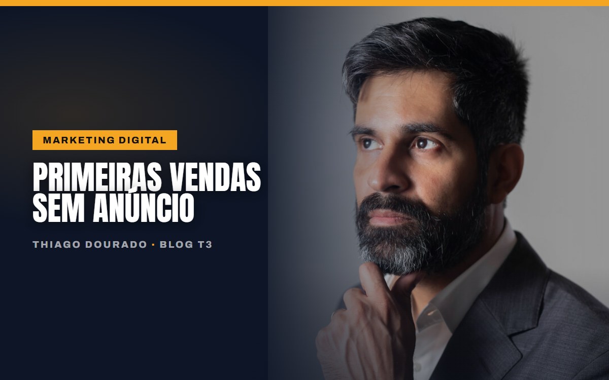 Primeiras vendas sem anúncio