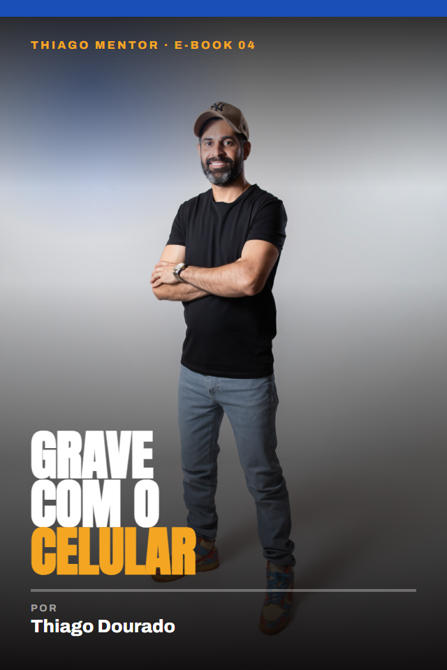 Grave com o Celular